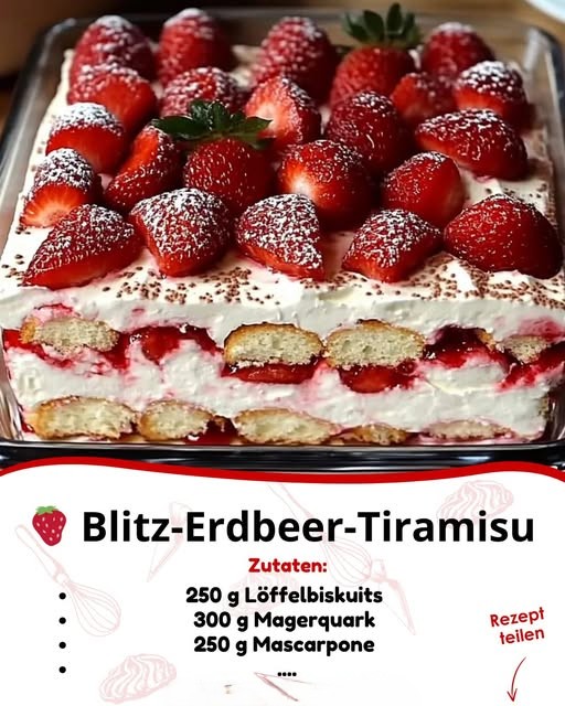 🍓 Blitz-Erdbeer-Tiramisu – Fruchtig, cremig & in 10 Minuten fertig!
