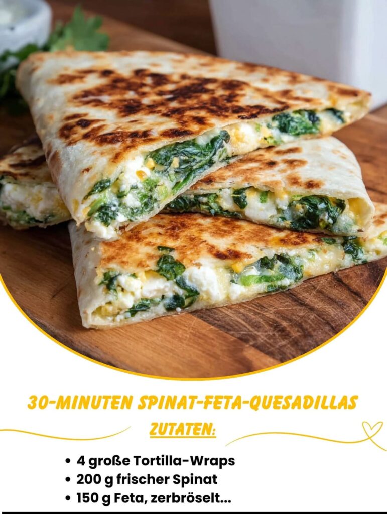 30-Minuten Spinat-Feta-Quesadillas – schnell, einfach & unglaublich lecker!