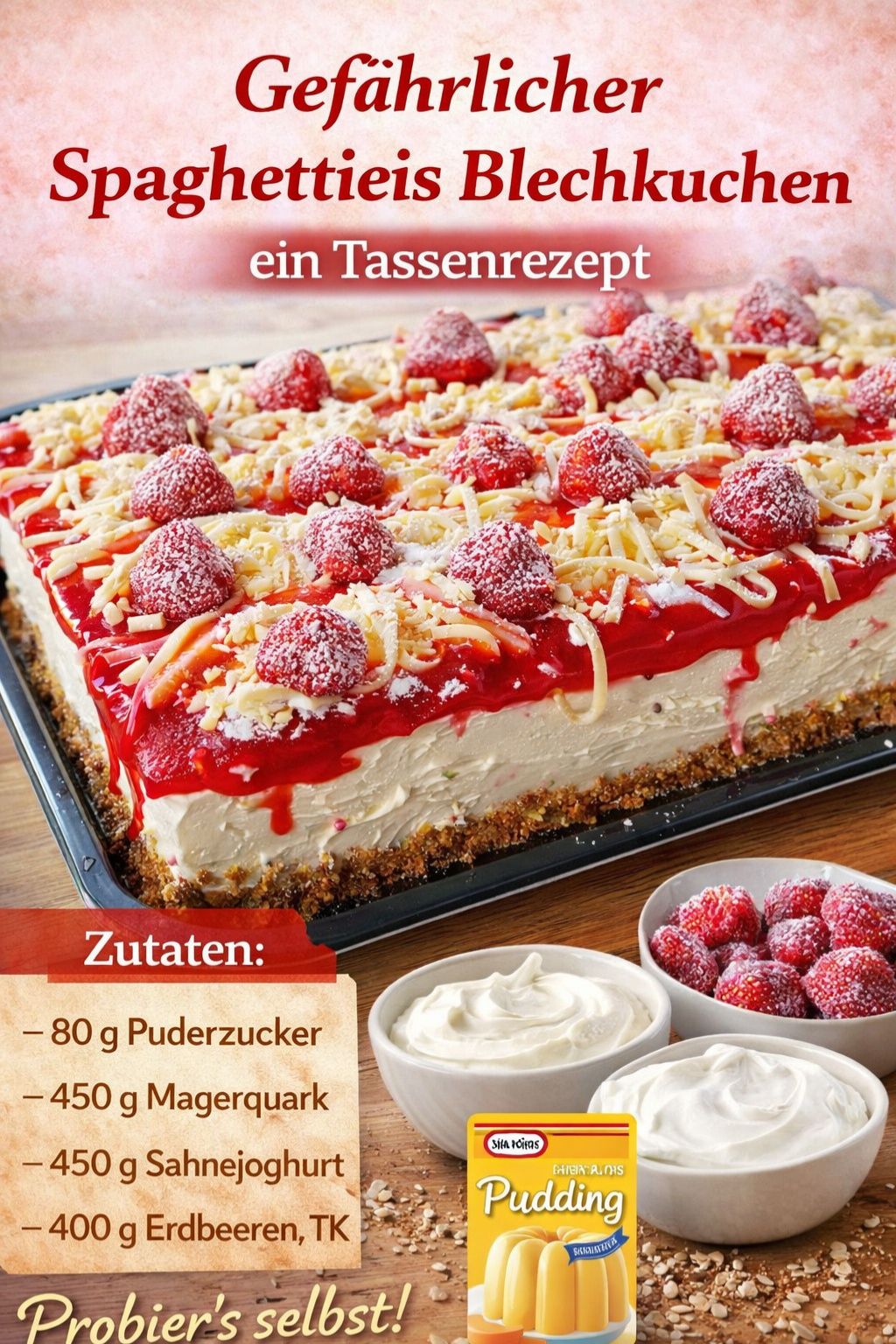 Mehr über den Artikel erfahren 🍓🍦 Spaghettieis-Blechkuchen – einfaches Tassenrezept & himmlisch lecker!
